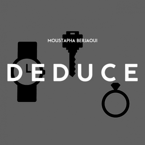 DEDUCE by Moustapha Berjaoui