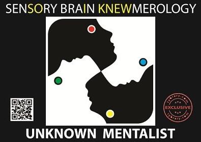 Sensory Brain Knewmerology by Unknown Mentalist