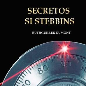 Los secretos de la Si Stebbins – Ruthguiller Dumont