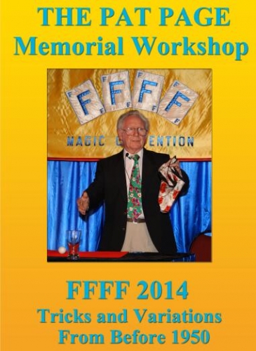The Pat Page Memorial Workshop FFFF 2014 Tricks and Variations From Before 1950