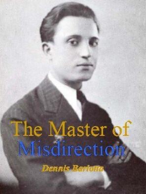 The Master of Misdirection by D.Angelo Ferri