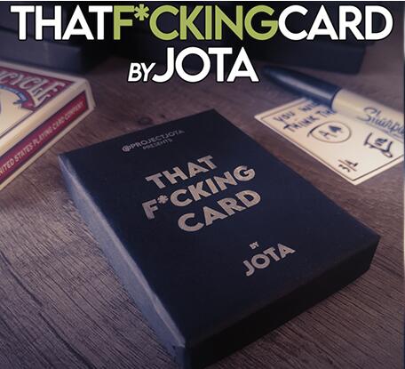 That F*cking Card by Jota