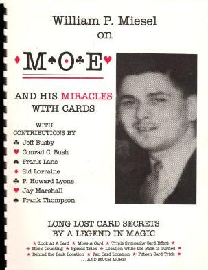 Moe and His Miracles With Cards by William P Miesel