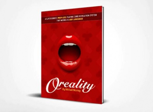 Oreality by Michael Murray (Videos + PDF)