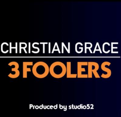 3 Foolers by Christian Grace (Videos + PDF)