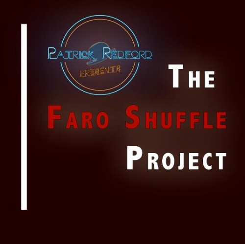 The Faro Shuffle Project by Patrick Redford