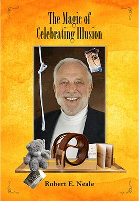 The Magic of Celebrating Illusion by Robert Neale