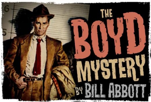 The Boyd Mystery by Bill Abbott