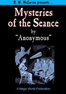 The Mysteries of the Seance by Anonymous