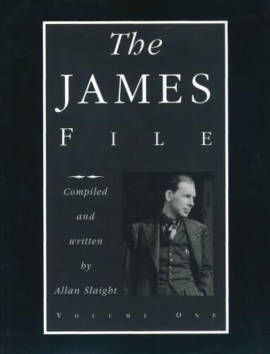 The James File by Allan Slaight Vol 1 by Stewart James