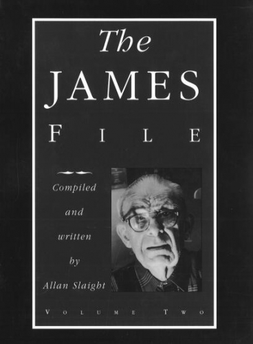 The James File by Allan Slaight Vol 2 by Stewart James