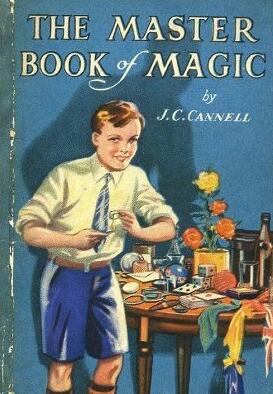The Master Book of Magic by J. C. Cannell