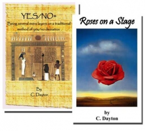 ROSES ON A STAGE and YES NO by C. Dayton