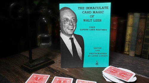 The Immaculate Card Magic of Walt Lees by Lewis Ganson