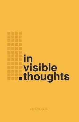 Invisible Thoughts by Christopher Rawlins