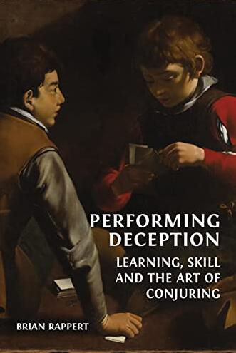 Performing Deception by Brian Rappert