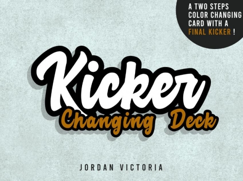 Kicker Changing Deck by Jordan Victoria
