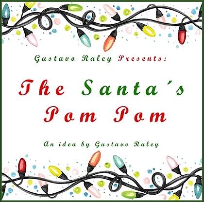 The Santa´s Pom pom by Gustavo Raley