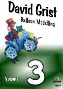 David Grist - Balloon Modelling Vol.3