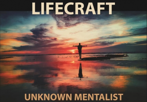Lifecraft by Unknown Mentalist