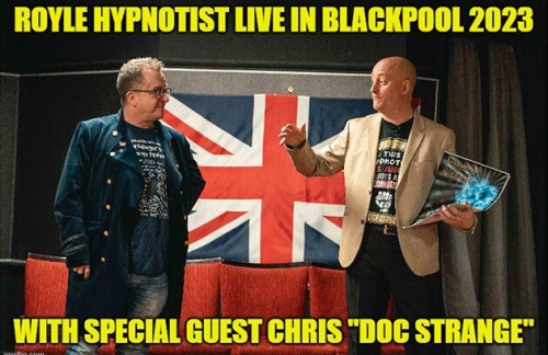 Royle Hypnotist Live in Blackpool 2023 Exposing the True Inside Secrets of Stage Hypnosis,Street Hypnotism & Combining Hypnotic Techniques with Magic