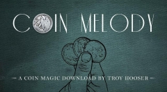 Coin Melody by Troy Hooser