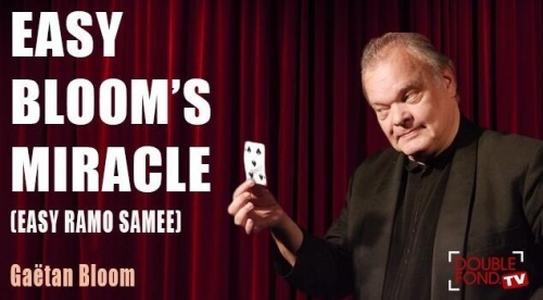 Easy Bloom's Miracle (Easy Ramo Samee) by Gaetan Bloom(French)