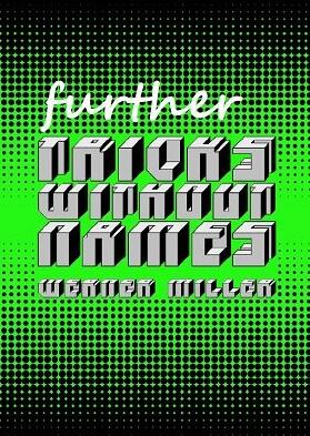 Further Tricks Without Names by Werner Miller