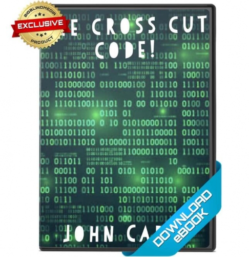The Cross Cut Code by John Carey