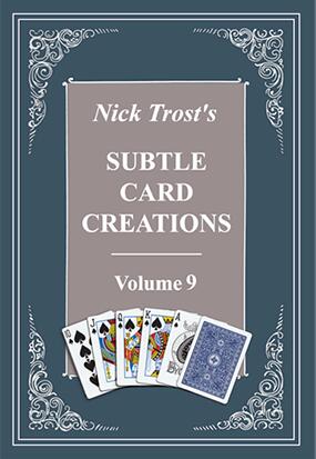 Subtle Card Creations of Nick Trost Vol 9