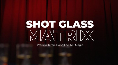 Shot Glass Matrix by Patricio
