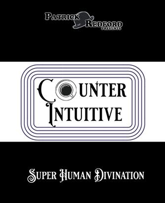 Counter Intuitive by Patrick Redford(Instruction Video Only)