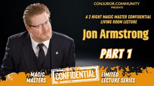 Magic Masters Confidential by Jon Armstrong Part 1