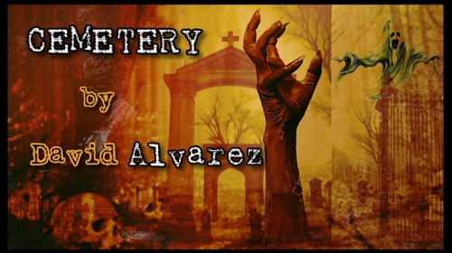 CEMETERY by David Alvarez