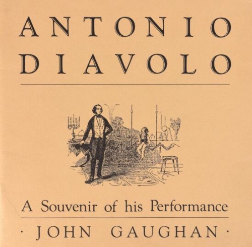 John Gaughan & Jim Steinmeyer - Antonio Diavolo A Souvenir of His Performance