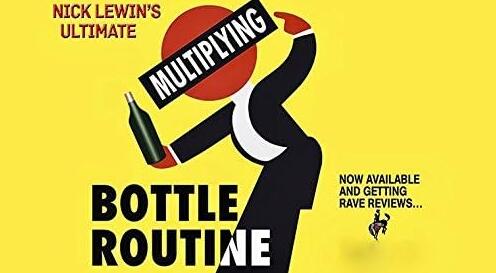 Ultimate Multiplying Bottles Routine by Nick Lewin