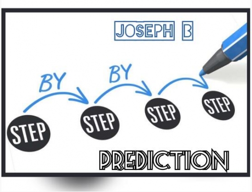 STEP BY STEP PREDICTION BY JOSEPH B