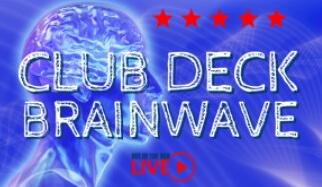 Club Deck Brainwave by Aaron Fisher