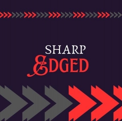 Sharp Edged by David D.