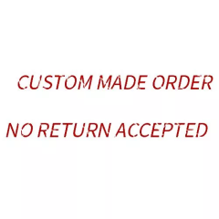 CUSTOM MADE ORDER for shipping cost