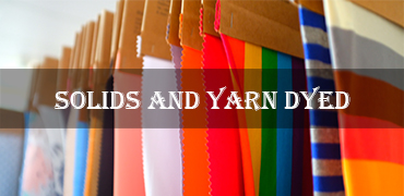 solids and yarn dyed fabric
