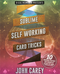 Sublime Self Working Card Tricks by John Carey