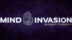 Mind Invasion by Morgan Strebler