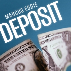 Deposit by Marcus Eddie