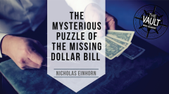 The Vault - The Mysterious Puzzle of the Missing Dollar Bill by Nicholas Einhorn
