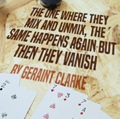 The one where they mix and unmix, the same happens again but then they vanish by Geraint Clarke