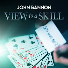 View To A Skill by John Bannon