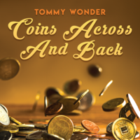 Coins Across and Back by Tommy Wonder (Presented by Dan Harlan)