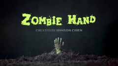 ZOMBIE HAND - Hanson Chien