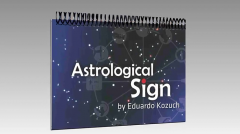 Astrological Sign by Eduardo Kozuch and Vernet Magic